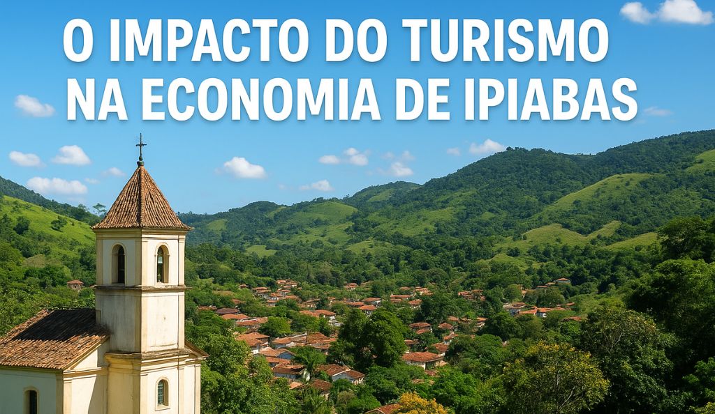 O impacto do turismo na economia de Ipiabas