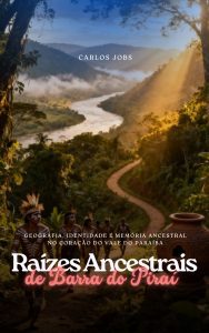 Raízes Ancestrais da Barra do Piraí